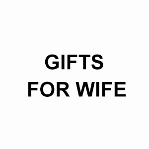 Gifts For Wife