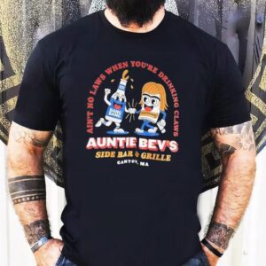 Auntie Bevs Bar Celebrates Freedom With Every Sip On T-Shirt
