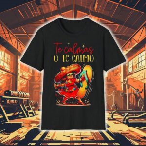 Cool Down Or I Will Mexican Mom Attitude Tshirt