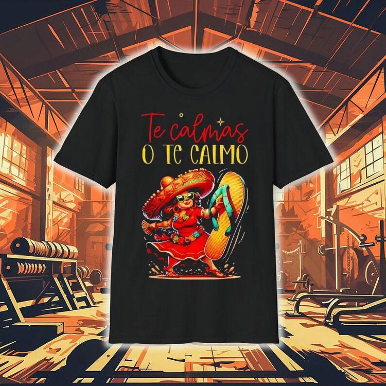 Cool Down Or I Will Mexican Mom Attitude Tshirt Cool Down Or I Will Mexican Mom Attitude Tshirt