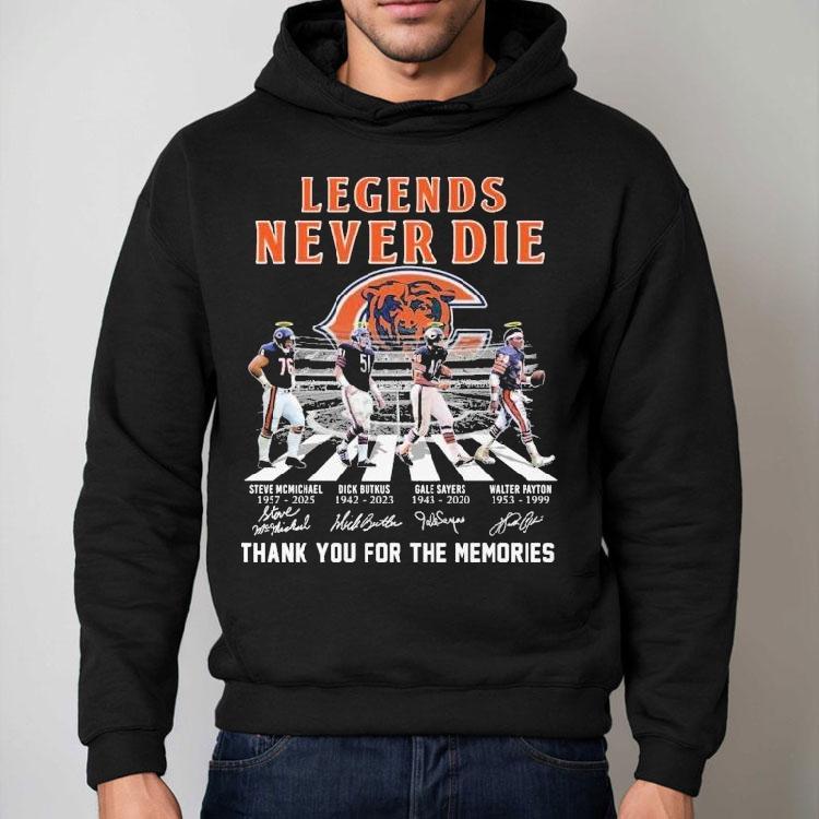 Honoring Chicago Bears icons with this timeless legends never fade t-shirt Honoring Chicago Bears icons with this timeless legends never fade t-shirt