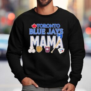 Celebrate Mom With This Stylish Toronto Blue Jays Tshirt 3 Celebrate Mom With This Stylish Toronto Blue Jays T Sweatshirt