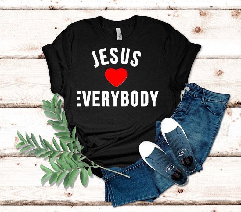 Everyone Is Loved By Jesus T-shirt Everyone Is Loved By Jesus T-shirt