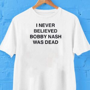 Bobby Nash Alive All Along Surprise Tshirt