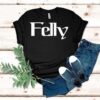 Felly Band Graphic Design Tshirt