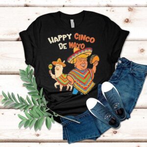 Trump celebrates cinco de mayo with alpaca tacos t-shirt Trump celebrates cinco de mayo with alpaca tacos t-shirt