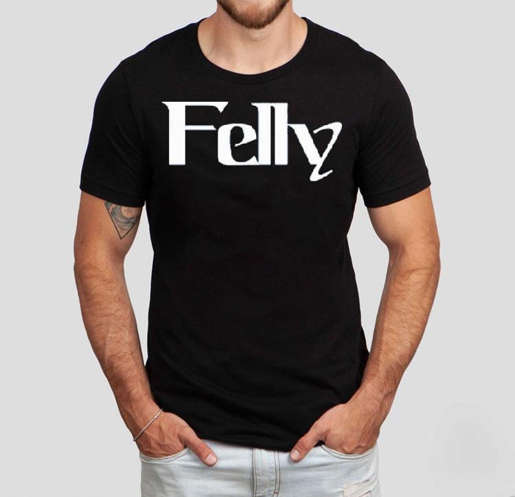 Felly Band Graphic Design Tshirt Felly Band Graphic Design Tshirt