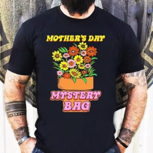 Floral Surprise Gift For Mom This Mothers Day Tshirt