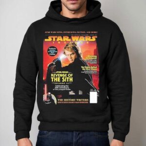 Exploring Star Wars Episode III Legacy With Exclusive 20th Anniversary T-Shirt 2 Exploring Star Wars Episode Iii Legacy With Exclusive Th Anniversary Hoodie