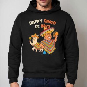 Trump celebrates cinco de mayo with alpaca tacos t-shirt 2 Trump Celebrates Cinco De Mayo With Alpaca Tacos Hoodie