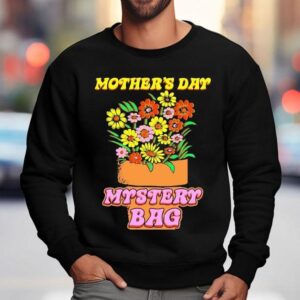 Floral Surprise Gift For Mom This Mothers Day Tshirt 3 Floral Surprise Gift For Mom This Mothers Day T Sweatshirt