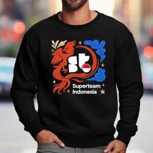Indonesian Super Team Design T Sweatshirt