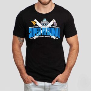 2025 Ncaa Division I Baseball Super Regional The Greatest Show On Dirt Shirt