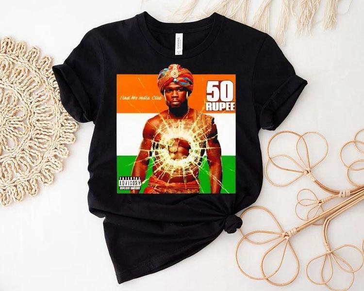 50 Rupee 50 Cent Shirt 50 Rupee 50 Cent Shirt