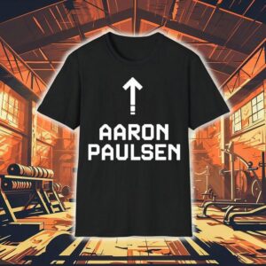 Aaron Paulsen I Am Aaron Shirt