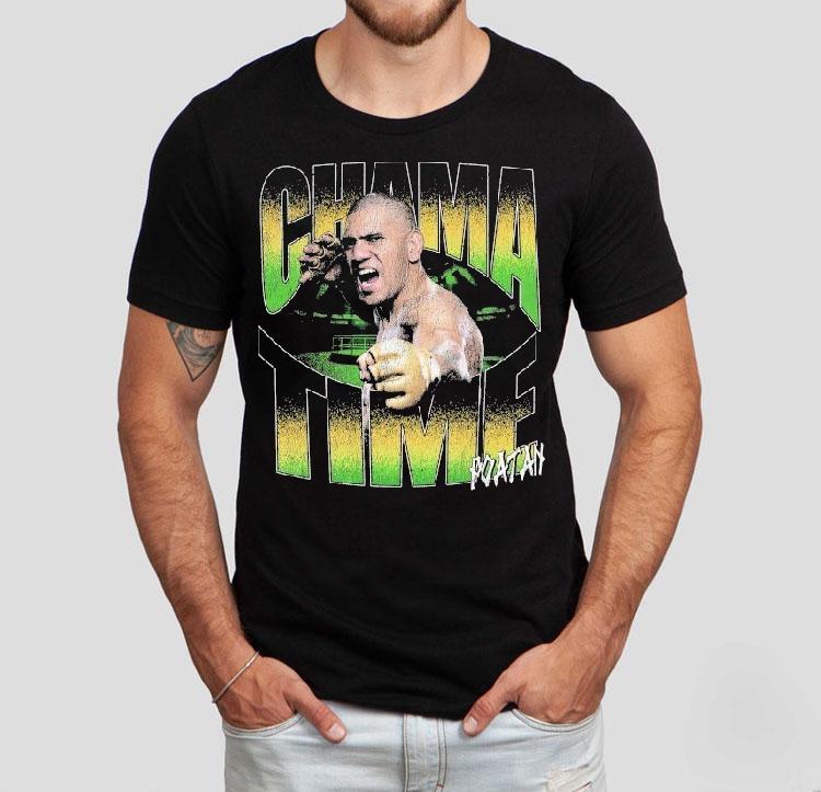 Alex Pereira Chama Time Shirt Alex Pereira Chama Time Shirt