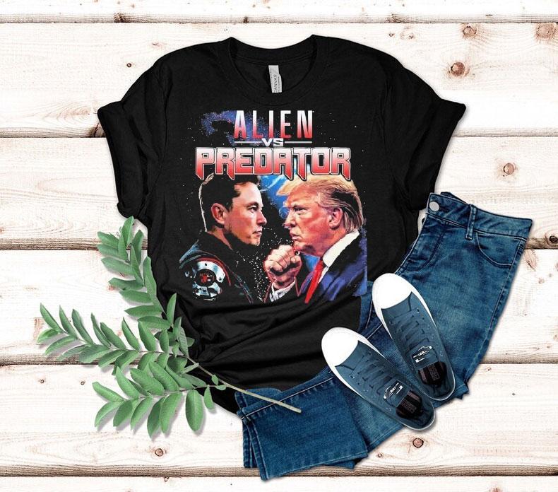 Alien Vs Predator Elon Musk Vs Donald Trump Shirt Alien Vs Predator Elon Musk Vs Donald Trump Shirt