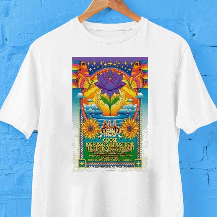 All Good Now Columbia, Md June 14-15, 2025 Shirt All Good Now Columbia, Md June 14-15, 2025 Shirt