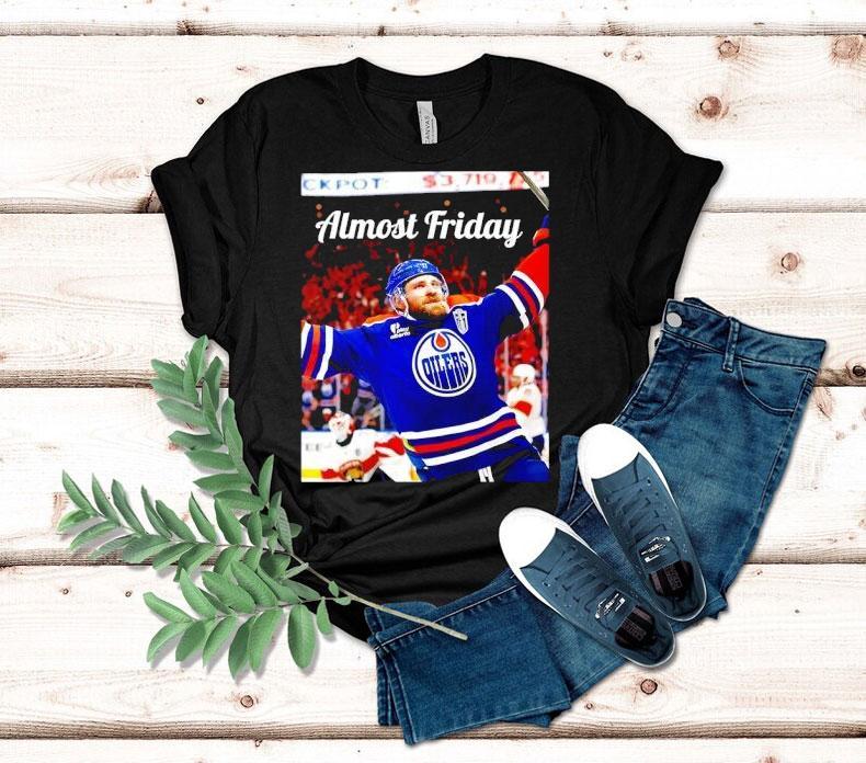 Almost Friday Edmonton Oilers Leon Draisaitl Ot Winner Shirt Almost Friday Edmonton Oilers Leon Draisaitl Ot Winner Shirt