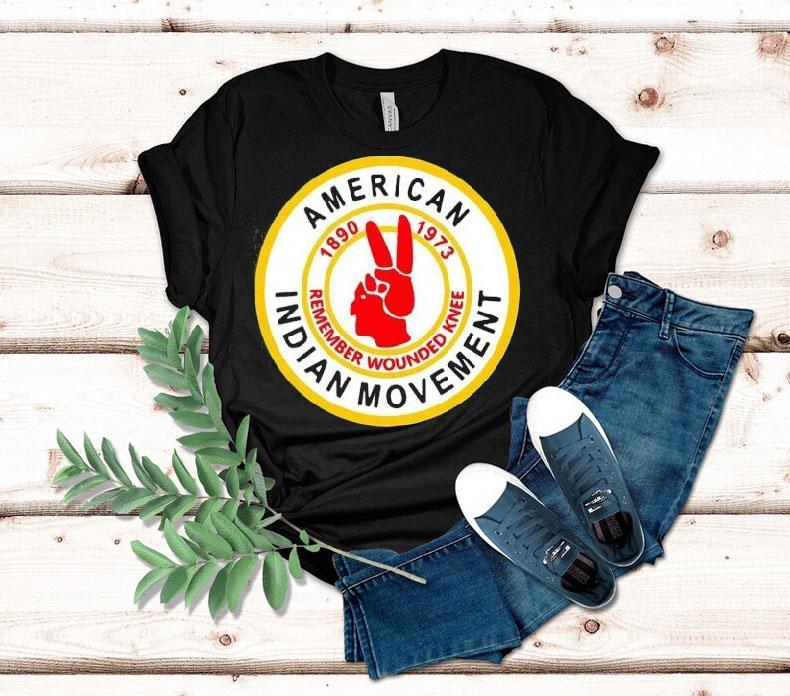 American Indian Movement Remember Wounded Knee Shirt American Indian Movement Remember Wounded Knee Shirt