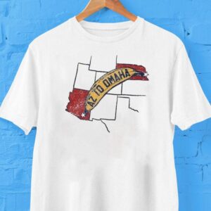 Arizona To Omaha Shirt Arizona To Omaha Shirt