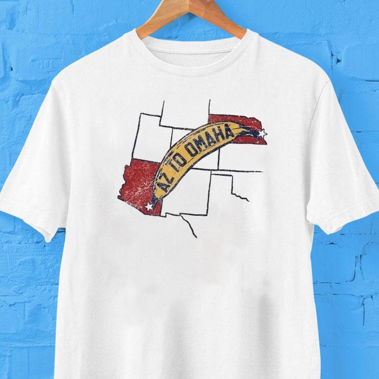 Arizona To Omaha Shirt Arizona To Omaha Shirt