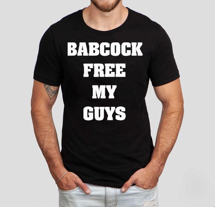 Babcock Free My Guys Shirt Babcock Free My Guys Shirt