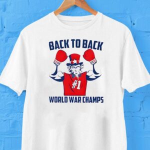 Back To Back World War Champs #1 Shirt Back To Back World War Champs #1 Shirt