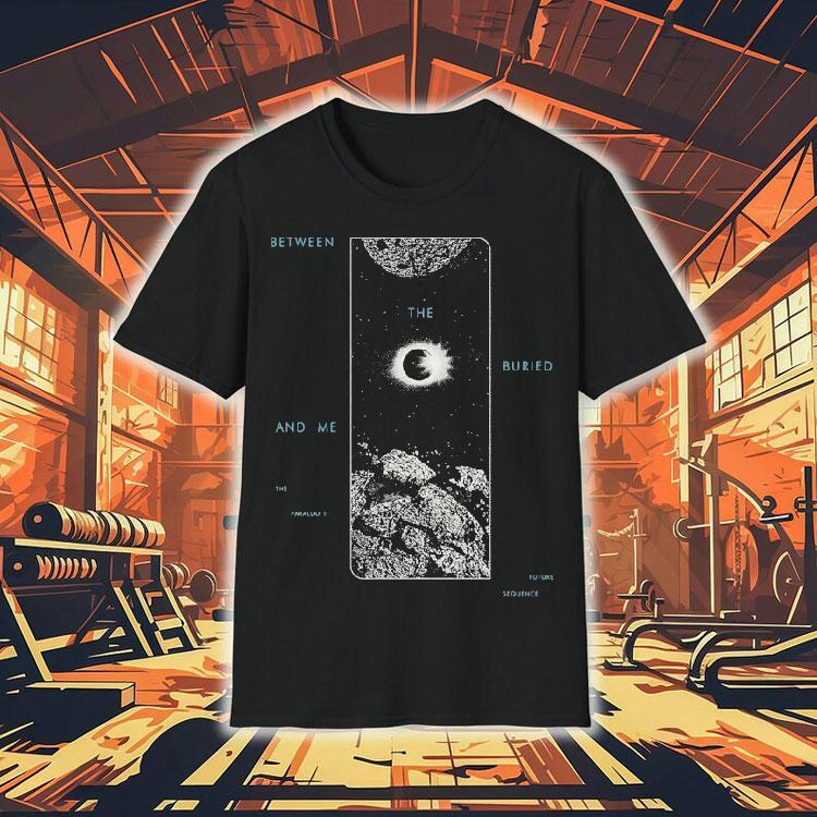 Between The Buried And Me The Parallax Ii Future Sequence Moon Shirt Between The Buried And Me The Parallax Ii Future Sequence Moon Shirt