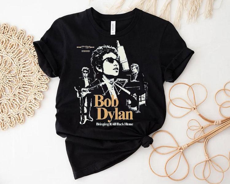 Bob Dylan Bringing It All Back Home Shirt Bob Dylan Bringing It All Back Home Shirt