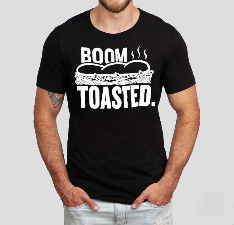 Boom Toasted Bread Shirt Boom Toasted Bread Shirt