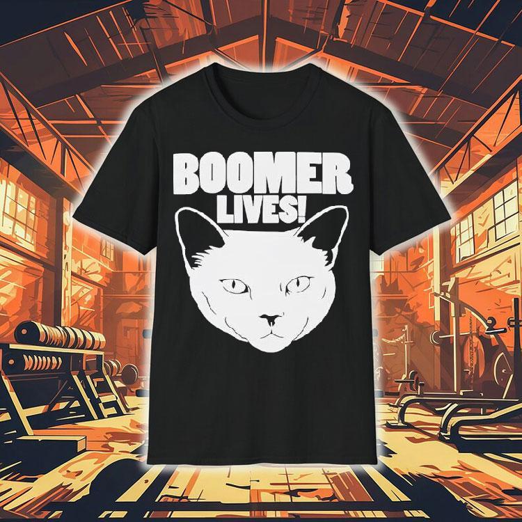 Boomer Lives Shirt Boomer Lives Shirt