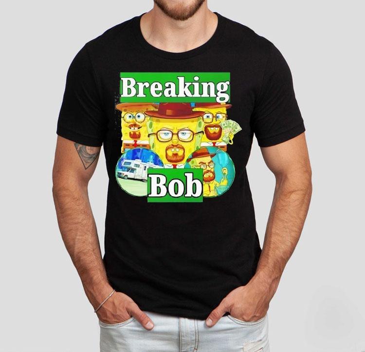 Breaking Bob Squarepants Shirt Breaking Bob Squarepants Shirt