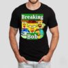 Breaking Bob Shirt