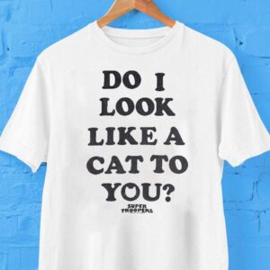 Broken Lizard Do I Look Like A Cat To You Super Troopers Shirt