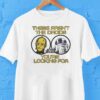 C-3po And R2-d2 Star Wars These Aren’t The Droids You’re Looking For Shirt