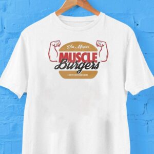 Calum Von Moger Muscle Burgers Not For Veganains Shirt
