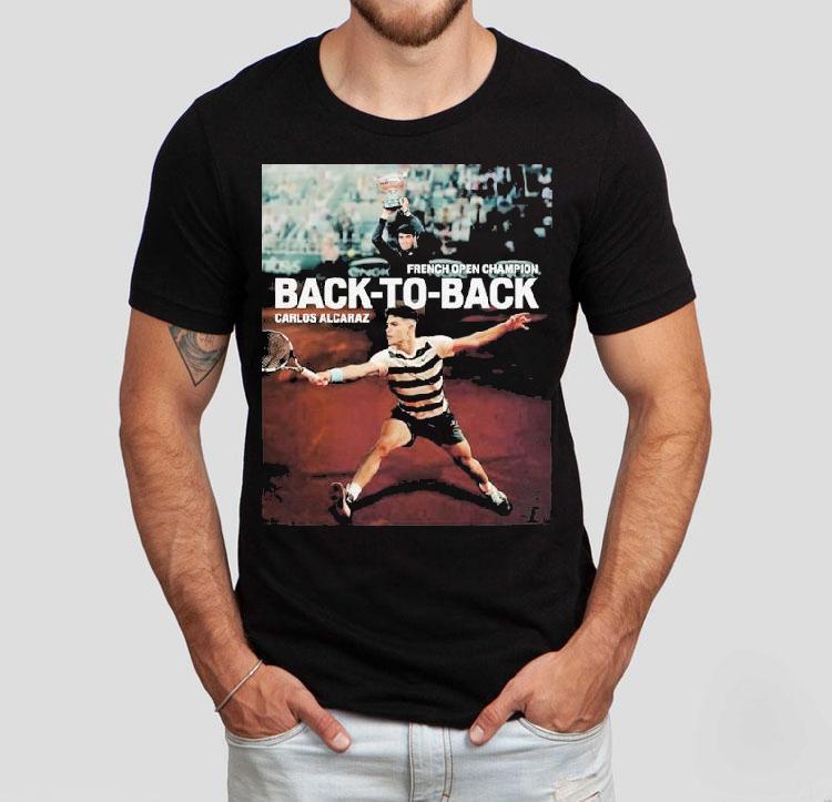 Carlos Alcaraz Back To Back French Open Champion 2025 Shirt Carlos Alcaraz Back To Back French Open Champion 2025 Shirt