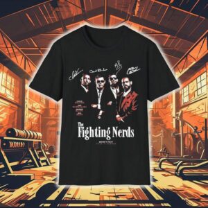 Carlos Prates Caio Borralho Mauricio Ruffy Jean Silva The Fighting Nerds Movie Brought To You Full Violence Signatures Shirt