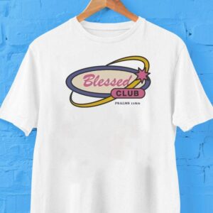 Cathy Nguyen Blessed Club Psalms 118 6 Shirt