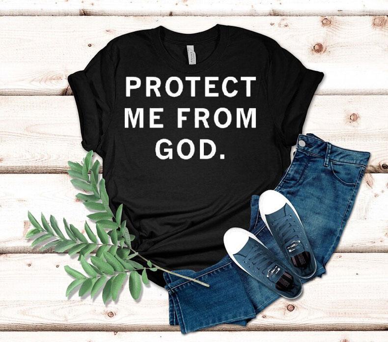 Ceremony Protect Me From God Shirt Ceremony Protect Me From God Shirt