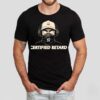 Certified Retard 40 Hpw Shirt