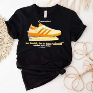 Champions Shoe Herr Kendall Das Ist Kein Fubball Udo Lattek Bayern Trainer Shirt Champions Shoe Herr Kendall Das Ist Kein Fubball Udo Lattek Bayern Trainer Shirt
