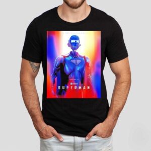 Character For Superman Kelex Superman Robot Only In Theaters July 11 2025 Shirt Character For Superman Kelex Superman Robot Only In Theaters July 11 2025 Shirt