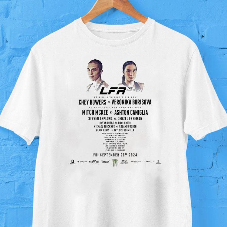 Chey Bowers Vs Veronika Borisova Legacy Fighting Alliance Lfa 193 Shirt Chey Bowers Vs Veronika Borisova Legacy Fighting Alliance Lfa 193 Shirt