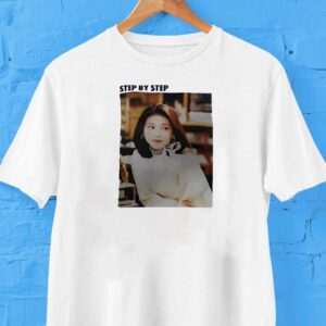 Chisato Moritaka Step By Step Shirt
