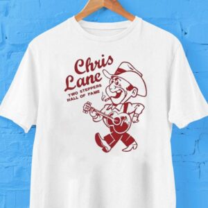 Chris Lane Hall Of Fame Two Steppers Shirt Chris Lane Hall Of Fame Two Steppers Shirt