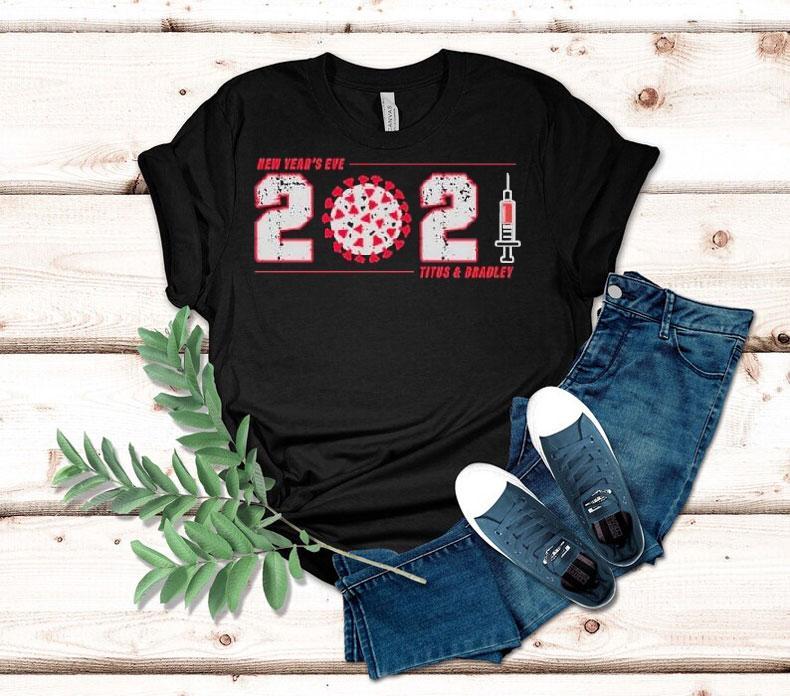 Christopher Titus New Year’s Eve 2021 Titus And Bradley Shirt Christopher Titus New Year’s Eve 2021 Titus And Bradley Shirt
