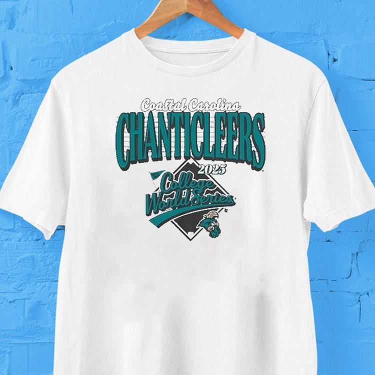 Coastal Carolina Chanticleers 2025 College World Series Shirt Coastal Carolina Chanticleers 2025 College World Series Shirt