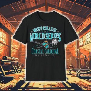 Coastal Carolina Chanticleers Mcws 2025 Baseball Ncaa Men’s College World Series Shirt Coastal Carolina Chanticleers Mcws 2025 Baseball Ncaa Men’s College World Series Shirt